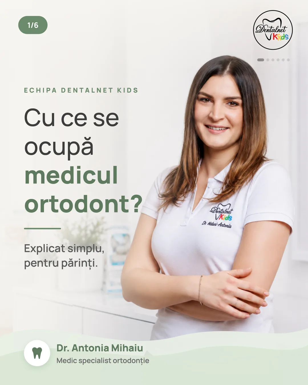 DentalNet Kids carousel — the clinic team, the orthodontist explained for parents