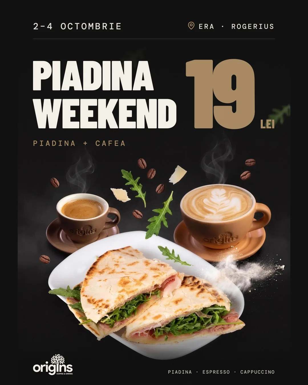 Origins Cafe poster — Piadina Weekend, piadina and coffee offer